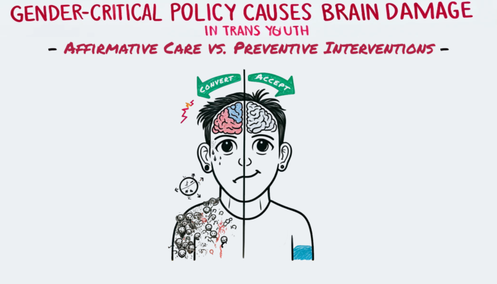 Gender-Critical Policy Causes Brain Damage in Trans Youth